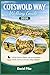 Cotswold Way Walking Guide 2026 by David Pike