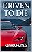 Driven To Die