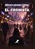 EL CRONISTA (Spanish Edition)