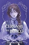 Cercami nel bosco by J. Fiorentino