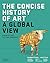 The Concise History of Art:...