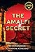 The Amalfi Secret by Dean Reineking