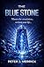 The Blue Stone