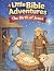 Little Bible Adventures: Th...