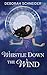 Whistle Down the Wind: A Hi...