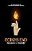 Echo’s End by Claudia J. Filusch
