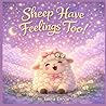Sheep Have Feelings Too! (30 Sheep)