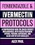Fenbendazole & Ivermectin P...