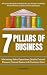 7 Pillars of Business: A Pr...