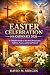 EASTER CELEBRATION FOR CATH...