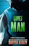 Quiet Man: A Drea...
