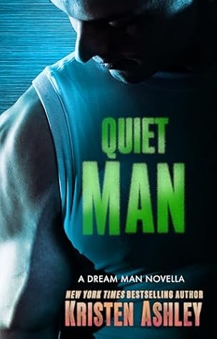 Quiet Man: A Dream Man Novella