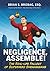 Negligence Assemble: The Re...