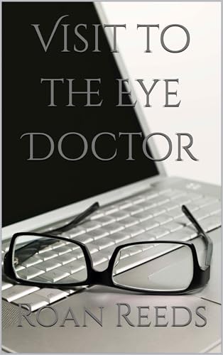 Visit to the Eye Doctor (Kindle Edition)