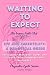 Waiting to Expect: IVF and ...