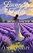 Lavender Fields by Laura Caseley Lavender Fields by Laura Caseley