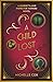 A Child Lost (Henrietta and...