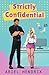 Strictly Confidential