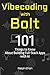 Vibecoding with Bolt: 101 T...