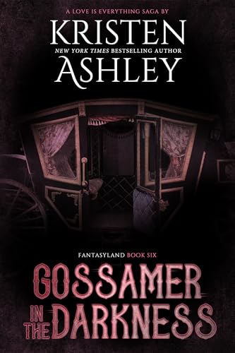 Gossamer in the Darkness: A Fantasyland Novella (Kindle Edition)
