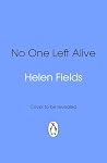 No One Left Alive...