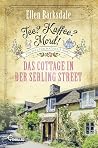 Tee? Kaffee? Mord! Das Cottage in der Serling Street by Ellen Barksdale