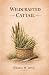Wildcrafted Cattail (The Wi...