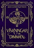 Viskningar ur dimman
