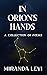 In Orion's Hands: A collect...