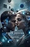 Fever Dreams
