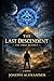 The Last Descendant: The Fi...