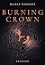 Burning Crown (Dragonbound, #1)