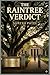 The Raintree Verdict