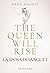 The Queen Will Rise (La Sposa di Sangue, #2)