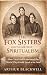 The Fox Sisters and the Birth of Spiritualism: How Two Girls Convinced the World the Dead Could Speak