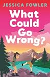 What Could Go Wrong?