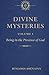 Divine Mysteries: Volume I:...