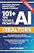 101+ AI Tips, Tools and Prompts for Realtors (2026 Edition): Sell Smarter, Serve Better and Save Time with Artificial Intelligence