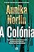 A Colónia (Portuguese Edition)