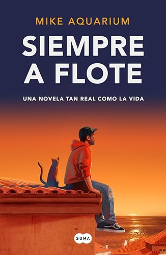 Siempre a flote (Spanish Edition)