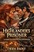 THE HIGHLANDER’S PRISONER. ...