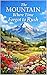 The Mountain Where Time Forgot to Rush by Sharon May