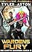 Wardens Fury: Ein epischer ...