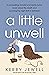 A Little Unwell by Kerry Jewell
