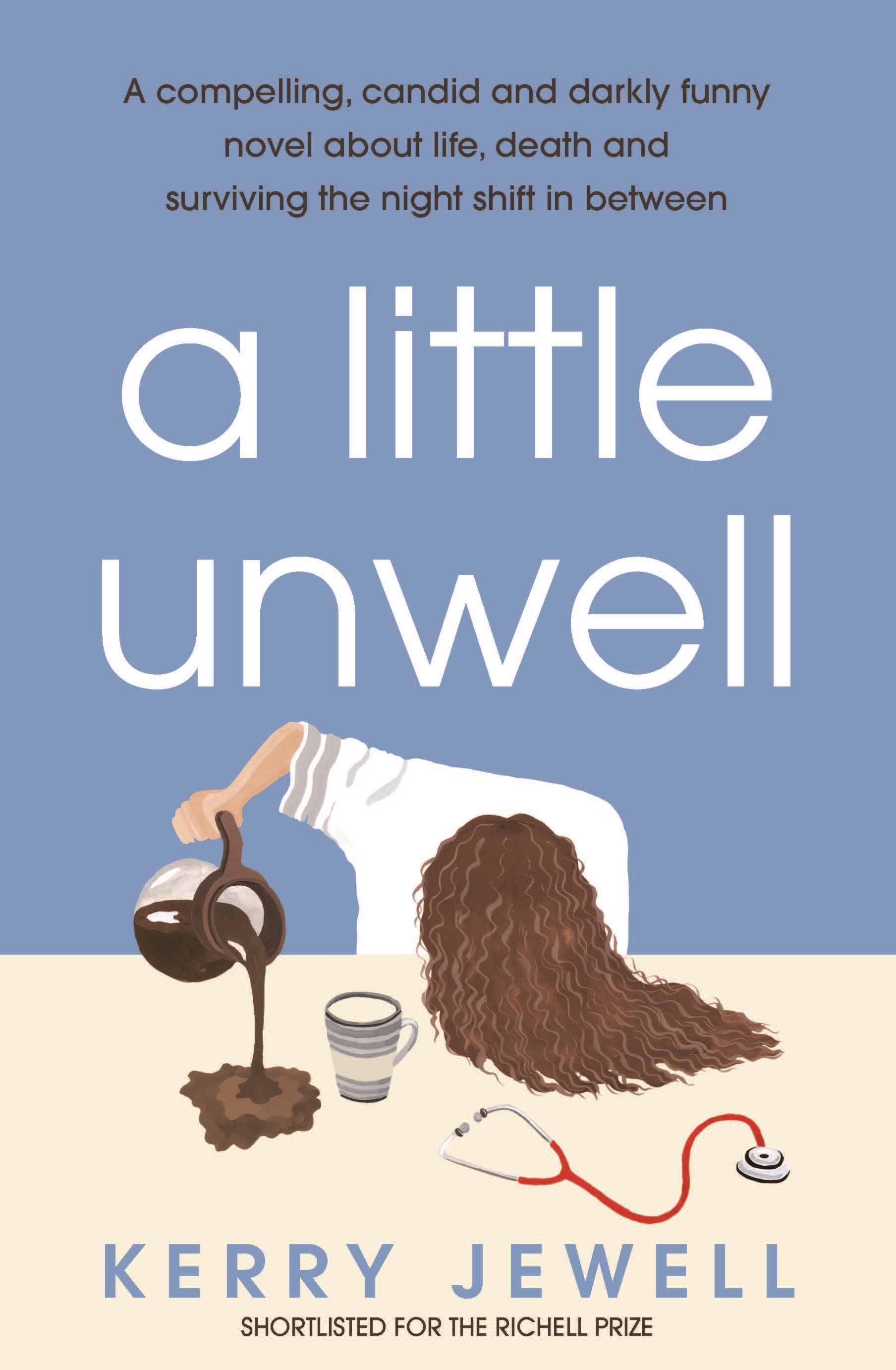 A Little Unwell (Kindle Edition)