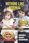 Nothing Like Normal by Martha Graham-Waldon Nothing Like Normal by Martha Graham-Waldon