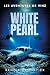 White Pearl (Les Aventures de Vinz) by Benoit Demortier
