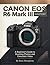 Canon EOS R6 Mark III Maste...
