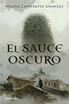 El Sauce Oscuro