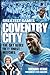 Coventry City Greatest Game...